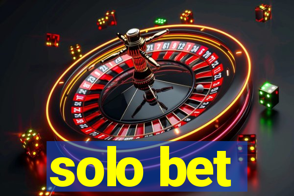 solo bet